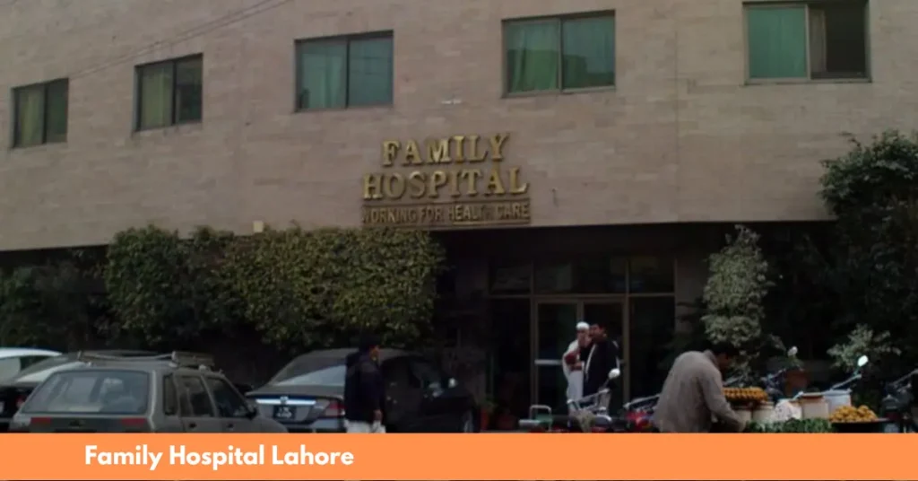 Family Hospital Lahore