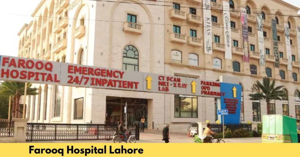 Farooq Hospital Lahore