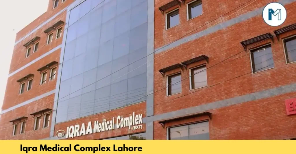 Iqra Medical Complex Lahore