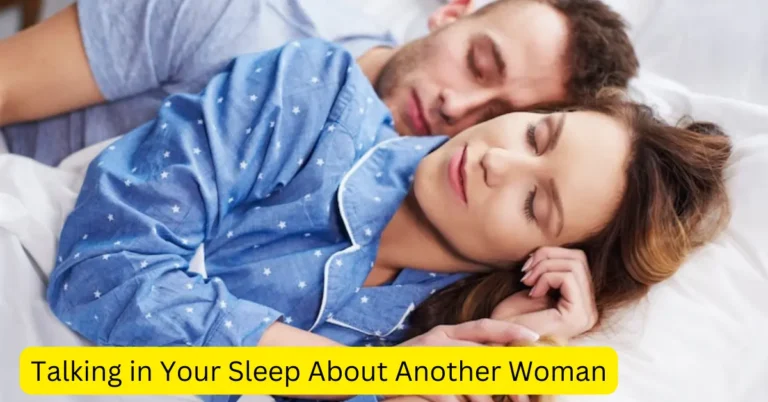 Your Partner Talking in Sleep About Another Woman: Guide